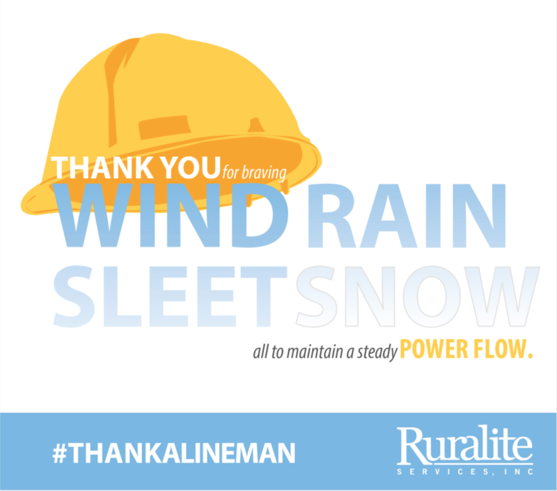 thank you for braving wind, rain, sleet, snow all to maintain a steady power flow, appreciation for linemen