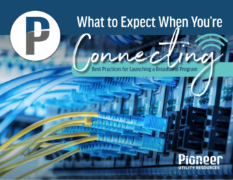 What to Expect When You're Connecting eBook Cover Image. Best practices for launching a broadband program