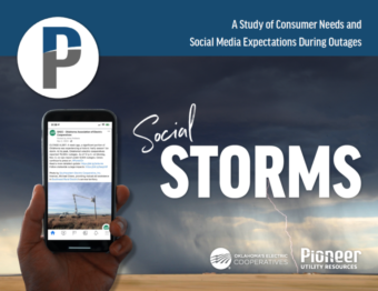Social Storms eBook cover. A Study of Consumer Needs and Social Media Expectations During Outages. Oklahoma's Electric Cooperatives, Pioneer Utility Resources.